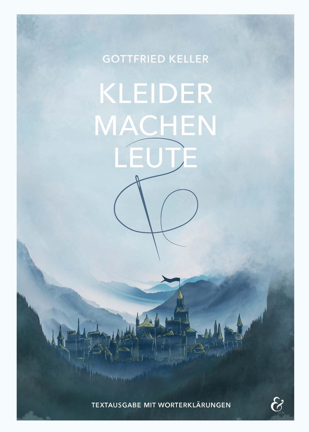 Cover: 9783963230370 | Kleider machen Leute - Gottfried Keller - Pflichtlektüre 2022...