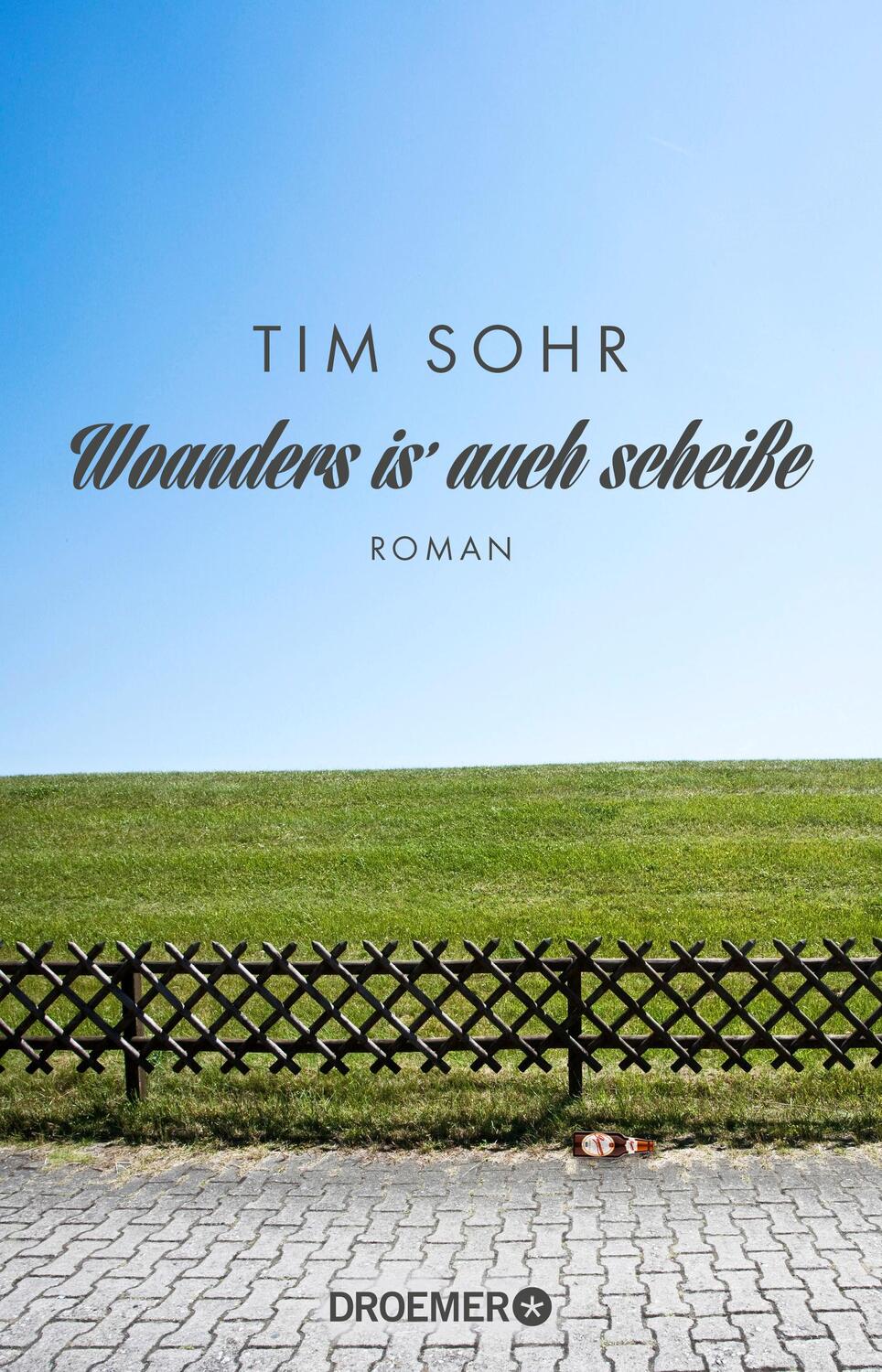 Cover: 9783426515310 | Woanders is' auch scheiße | Tim Sohr | Taschenbuch | Deutsch | 2014