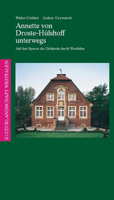 Cover: 9783870230760 | Annette von Droste-Hülshoff unterwegs | Walter Gödden (u. a.) | Buch