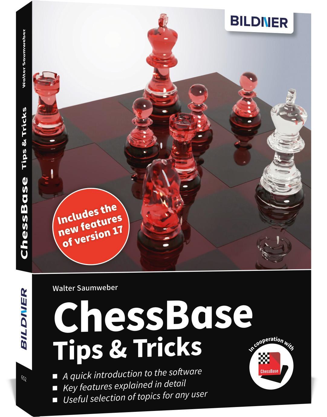 Cover: 9783832806385 | ChessBase 17 - Tips and Tricks | Walter Saumweber | Taschenbuch | 2023