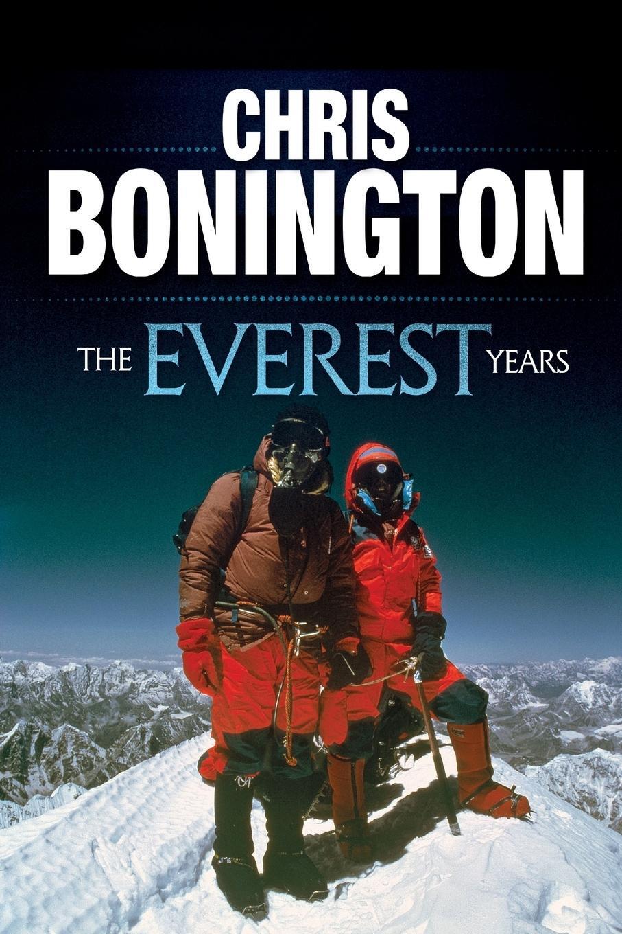 Cover: 9781911342472 | The Everest Years | The challenge of the world's highest mountain