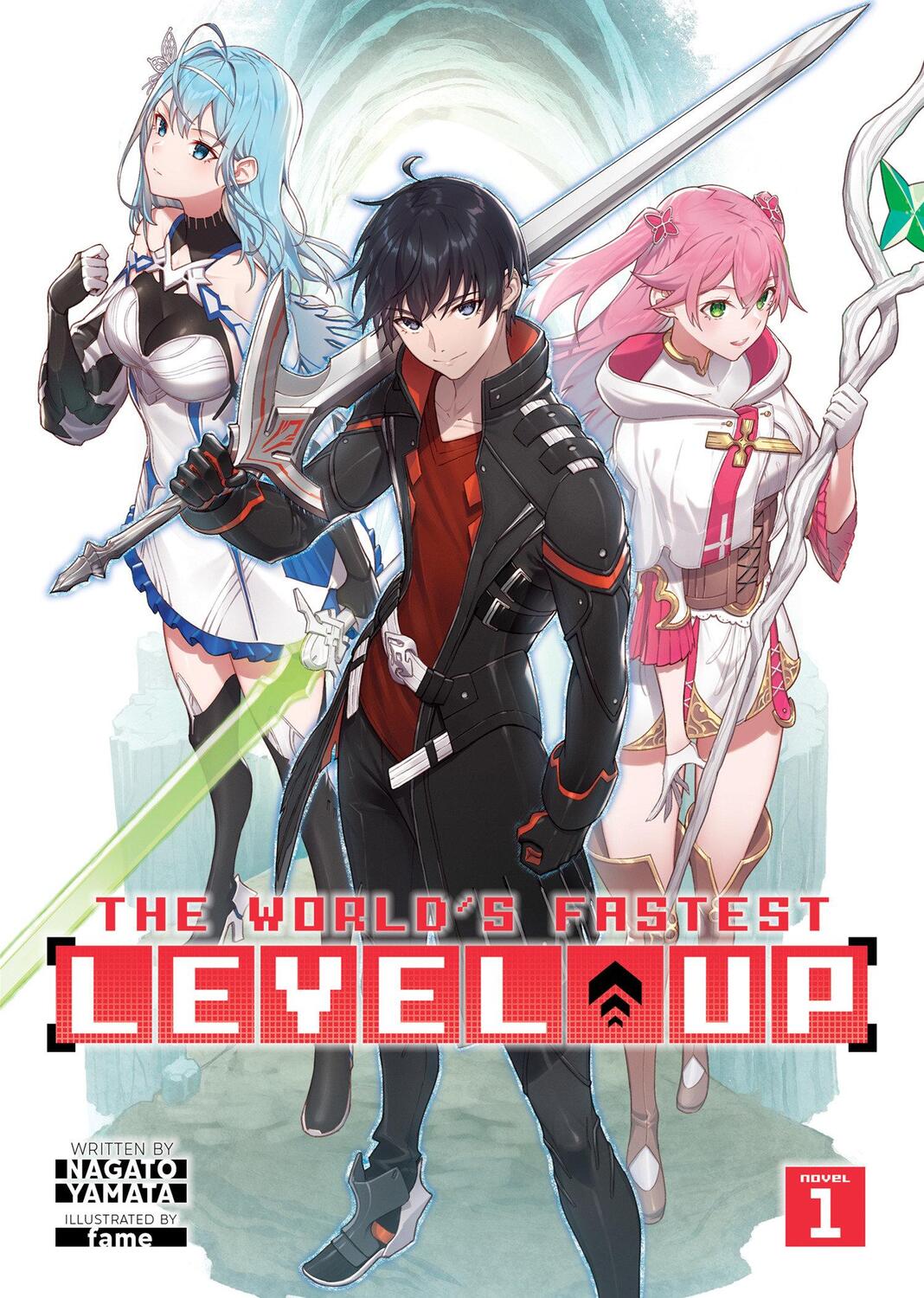 Cover: 9781638586357 | The World's Fastest Level Up (Light Novel) Vol. 1 | Nagato Yamata