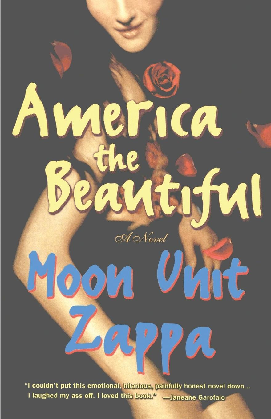 Cover: 9780743213837 | America the Beautiful | Moon Unit Zappa | Taschenbuch | Paperback