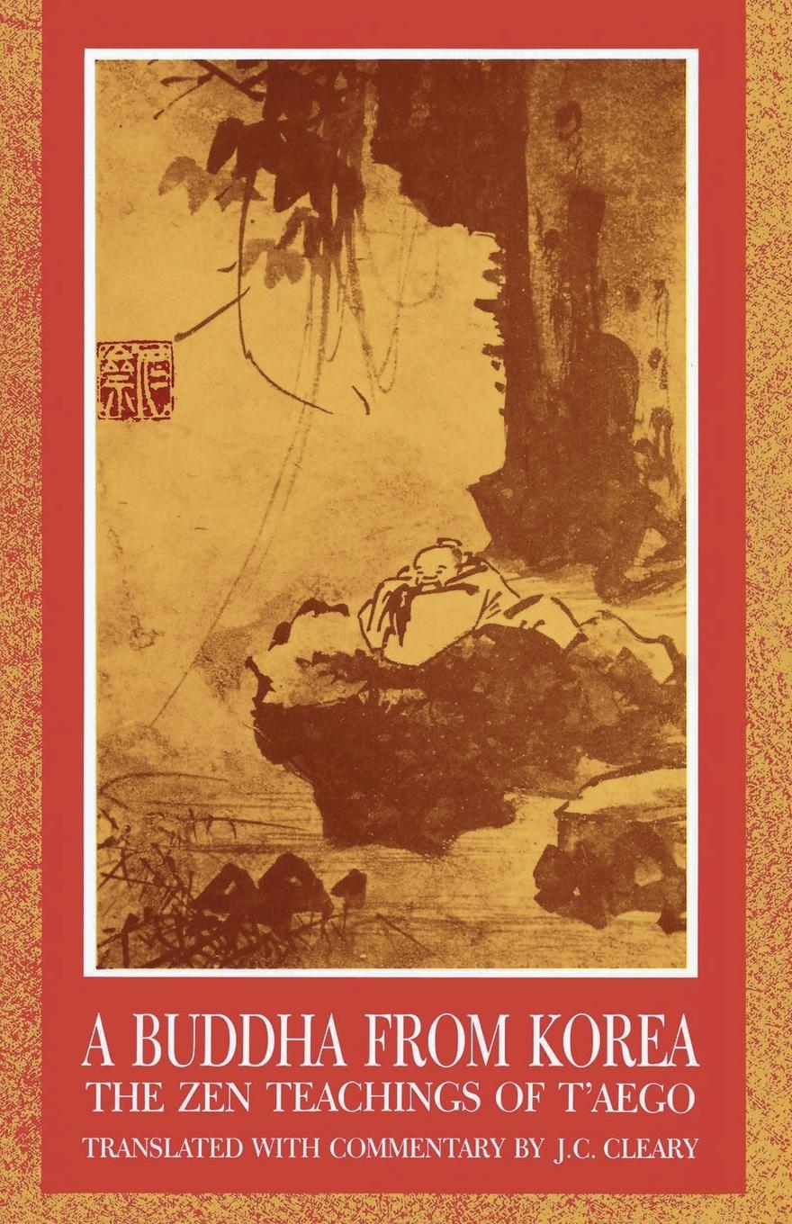 Cover: 9781570626678 | A Buddha from Korea | The Zen Teachings of T'aego | Taschenbuch | 1988