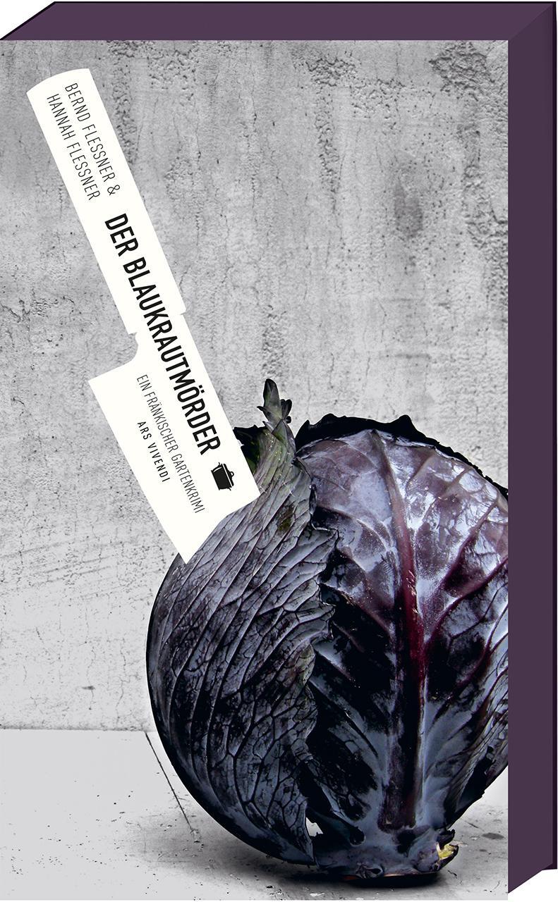 Cover: 9783747201145 | Der Blaukrautmörder | Ein fränkischer Gartenkrimi | Flessner (u. a.)