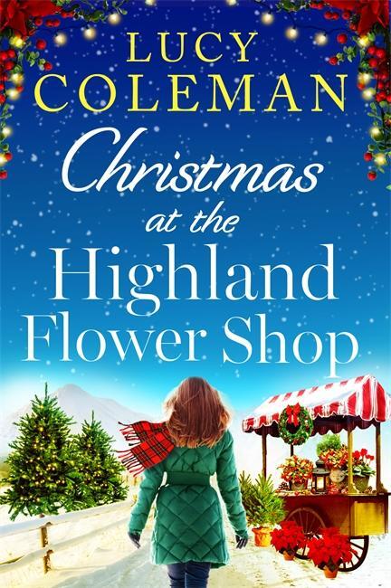 Cover: 9781471411922 | Christmas at the Highland Flower Shop | Lucy Coleman | Taschenbuch