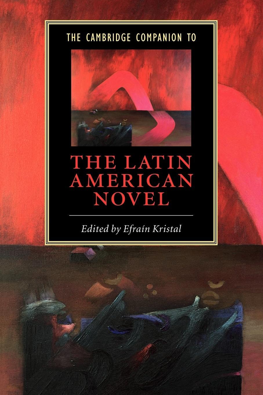 Cover: 9780521532198 | The Cambridge Companion to the Latin American Novel | Efrain Kristal