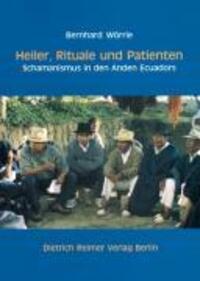 Cover: 9783496027409 | Heiler, Rituale und Patienten | Schamanismus in den Anden Ecuadors