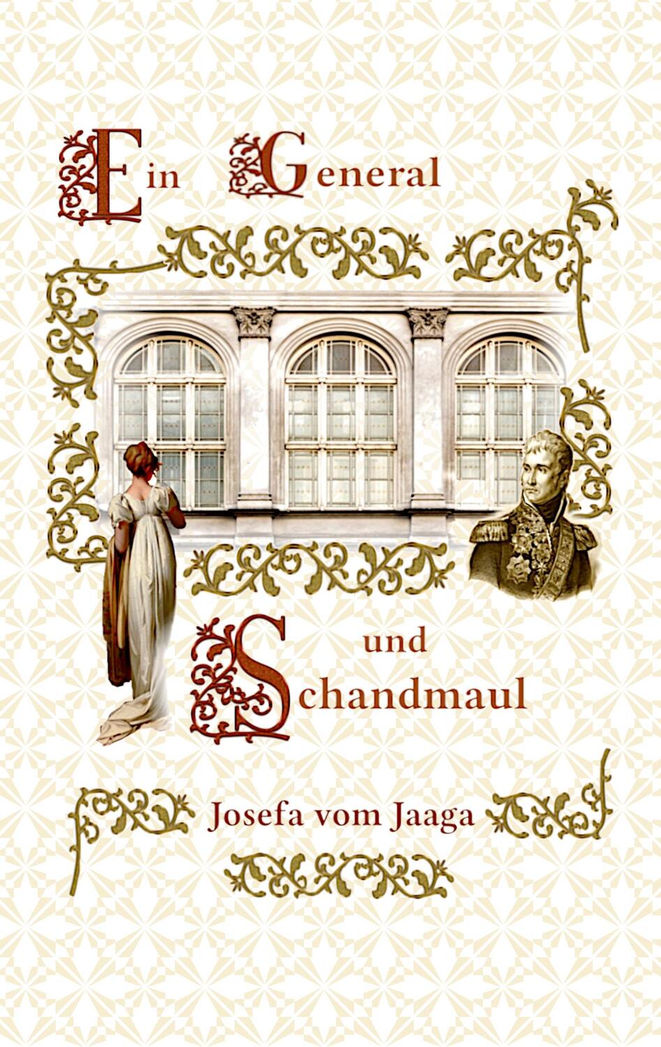 Cover: 9783748185000 | Ein General und Schandmaul | Josefa vom Jaaga | Taschenbuch | 2019