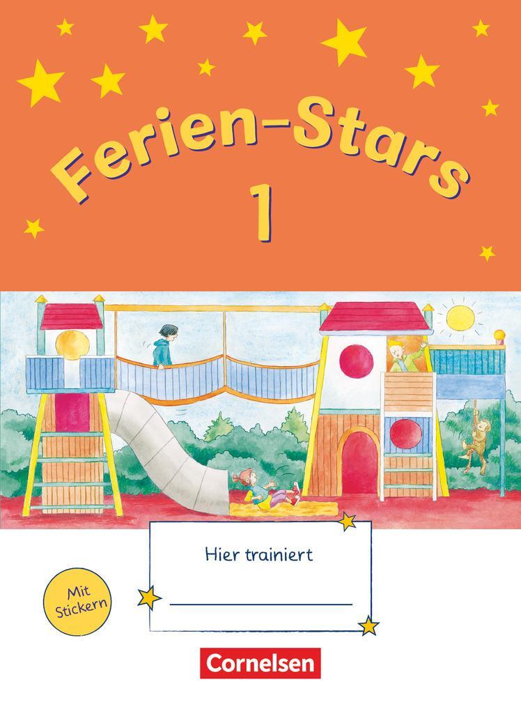 Cover: 9783637027251 | Ferien-Stars 1. Schuljahr - Übungsheft | Mit Lösungen | Sabine Schwarz