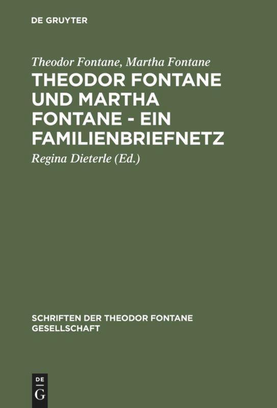 Cover: 9783110158816 | Theodor Fontane und Martha Fontane - Ein Familienbriefnetz | Buch