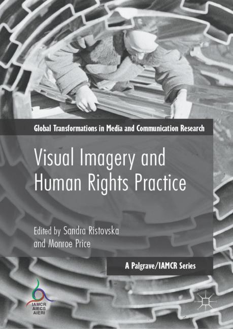 Cover: 9783319759869 | Visual Imagery and Human Rights Practice | Monroe Price (u. a.) | Buch