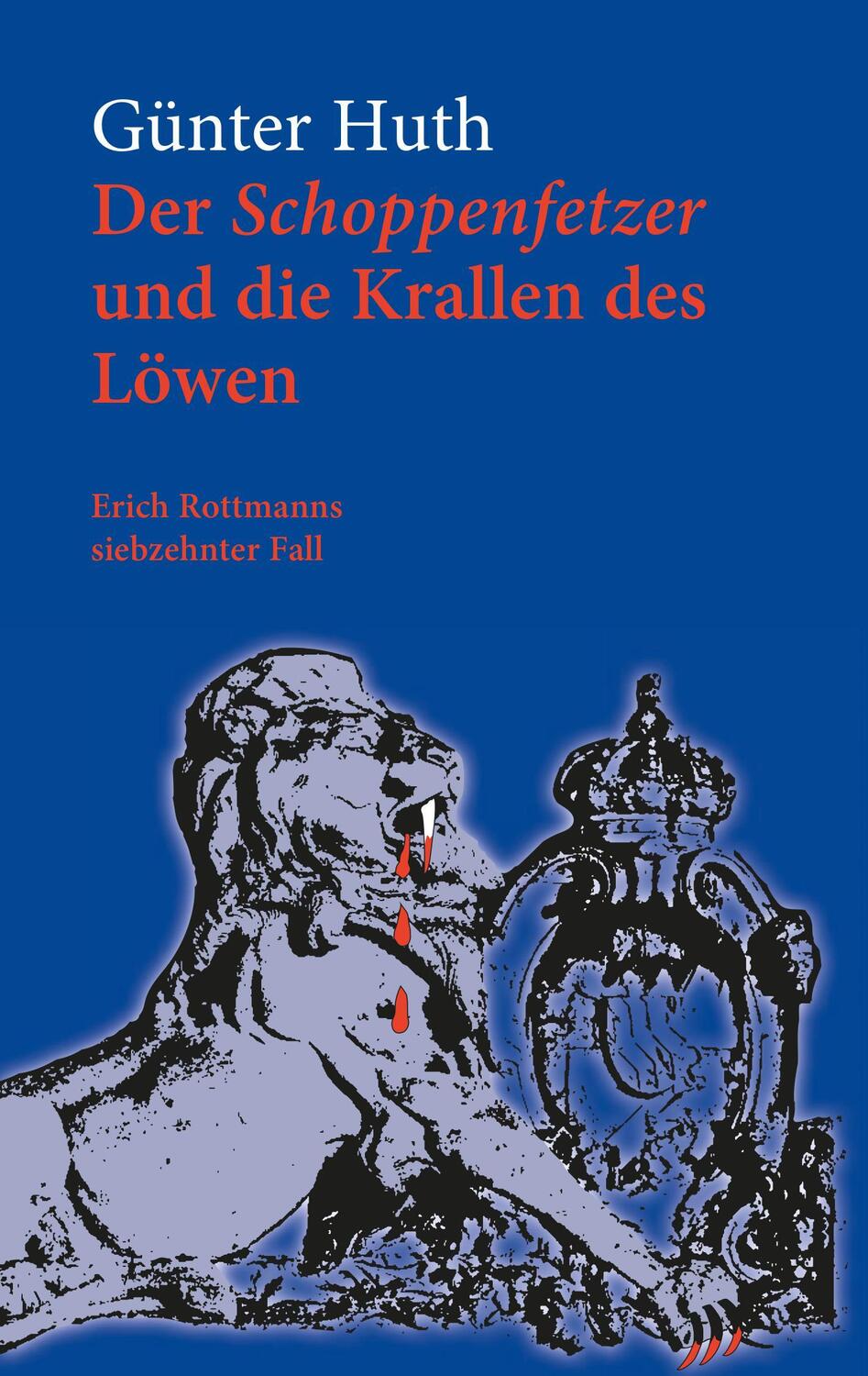 Cover: 9783429054090 | Der Schoppenfetzer und die Krallen des Löwen | Günter Huth | Buch