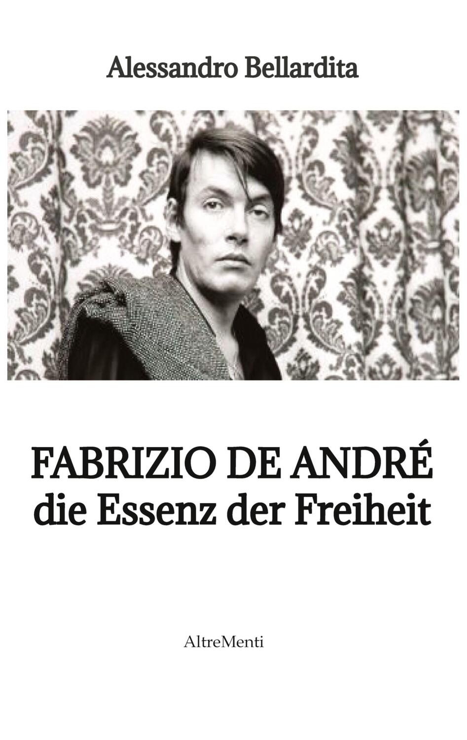 Cover: 9783347679191 | Fabrizio de André - die Essenz der Freiheit | die Essenz der Freiheit