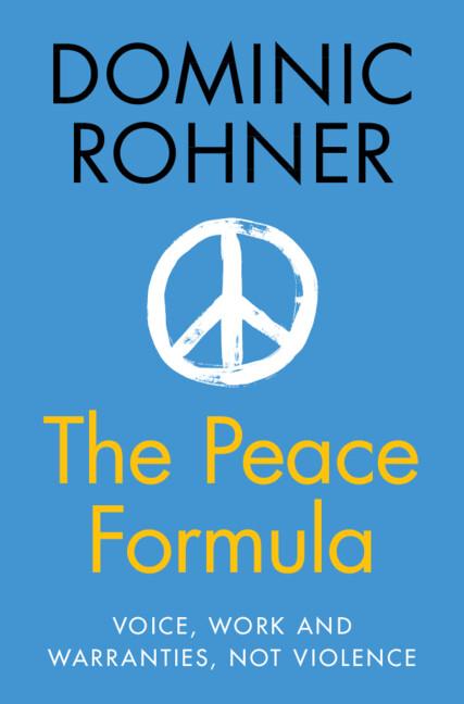 Cover: 9781009438315 | The Peace Formula | Dominic Rohner | Buch | Englisch | 2025