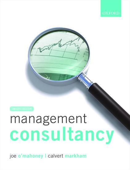 Cover: 9780199645473 | Management Consultancy | Calvert Markham (u. a.) | Taschenbuch | 2013