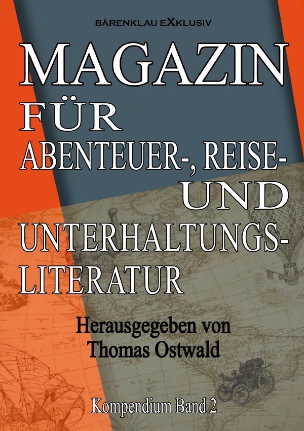 Cover: 9783754955963 | Magazin für Abenteuer-, Reise- und Unterhaltungsliteratur | Ostwald