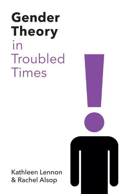 Cover: 9780745683027 | Gender Theory in Troubled Times | Kathleen Lennon (u. a.) | Buch