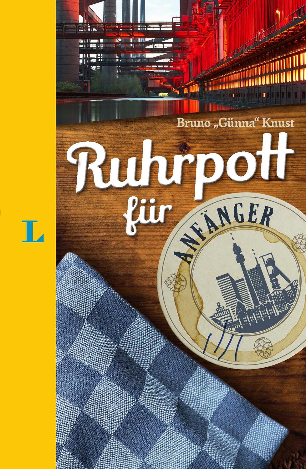 Cover: 9783125630840 | Langenscheidt Ruhrpott für Anfänger - Der humorvolle Sprachführer...