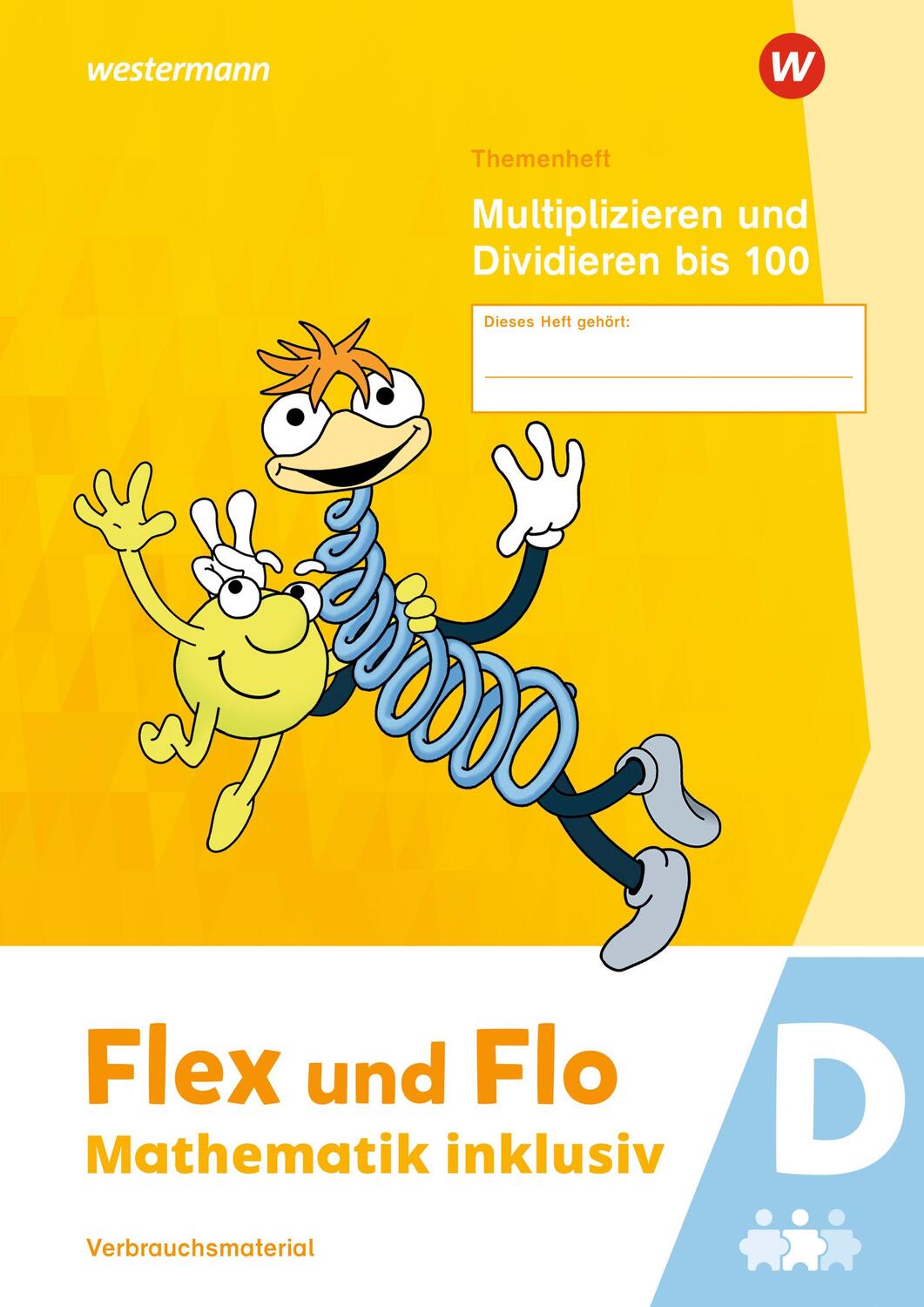Cover: 9783141184266 | Flex und Flo - Mathematik inklusiv,. Multiplizieren und Dividieren...