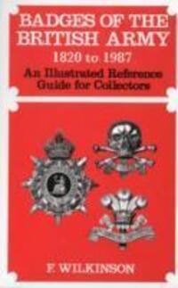Cover: 9781845749897 | Badges of the British Army 1920 to 1987 | Frederick Wilkinson | Buch
