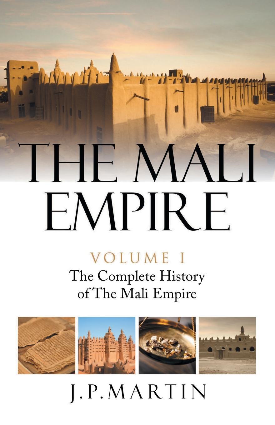 Cover: 9781698713588 | The Mali Empire | The Complete History of the Mali Empire | Martin