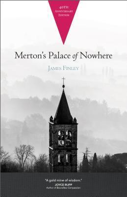Cover: 9780877930419 | Merton's Palace of Nowhere | James Finley | Taschenbuch | Englisch