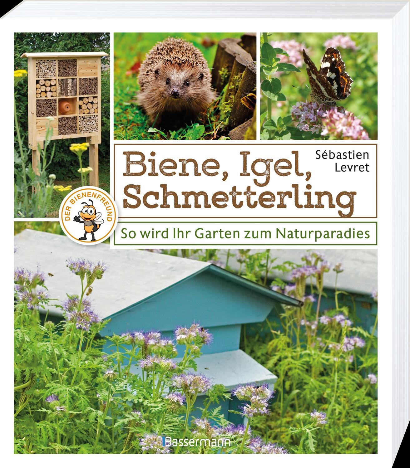 Bild: 9783809439721 | Biene, Igel, Schmetterling. So wird Ihr Garten zum Naturparadies