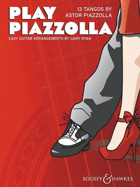 Cover: 9790060119712 | Play Piazzolla | 13 Tangos von Astor Piazzolla. Gitarre. | Broschüre
