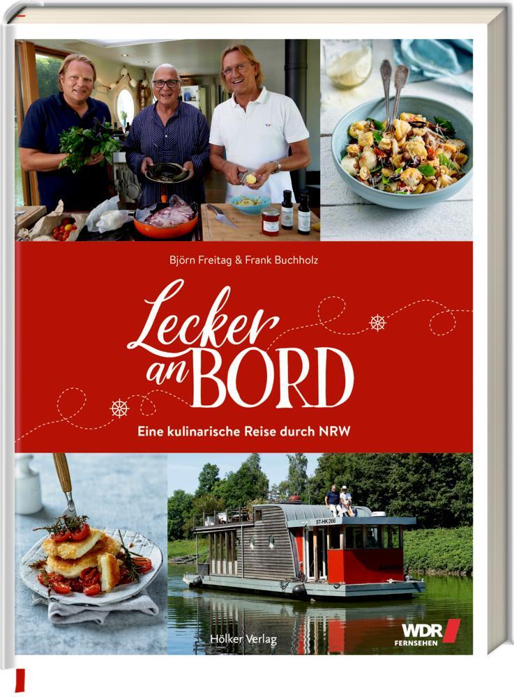 Cover: 9783881172639 | Lecker an Bord | Eine kulinarische Reise durch NRW | Freitag (u. a.)