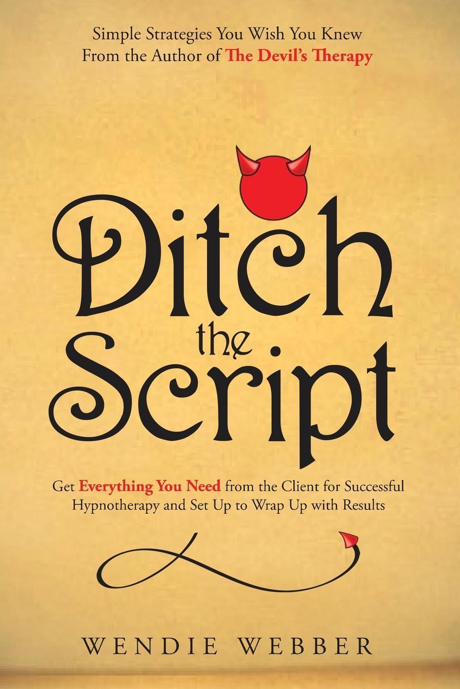 Cover: 9781777412128 | Ditch the Script | Wendie Webber | Taschenbuch | Paperback | Englisch