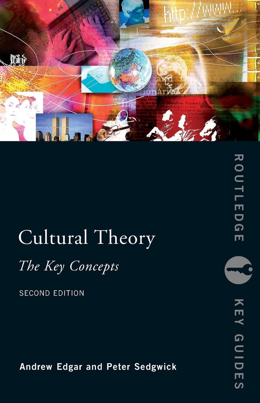 Cover: 9780415399395 | Cultural Theory: The Key Concepts | Andrew Edgar (u. a.) | Taschenbuch