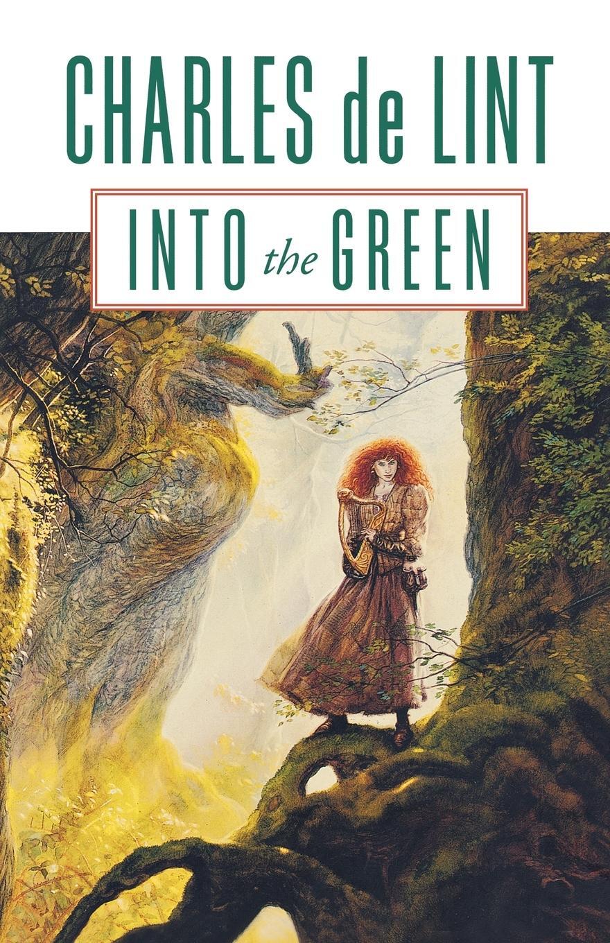 Cover: 9780765300225 | Into the Green | Charles De Lint | Taschenbuch | Paperback | Englisch