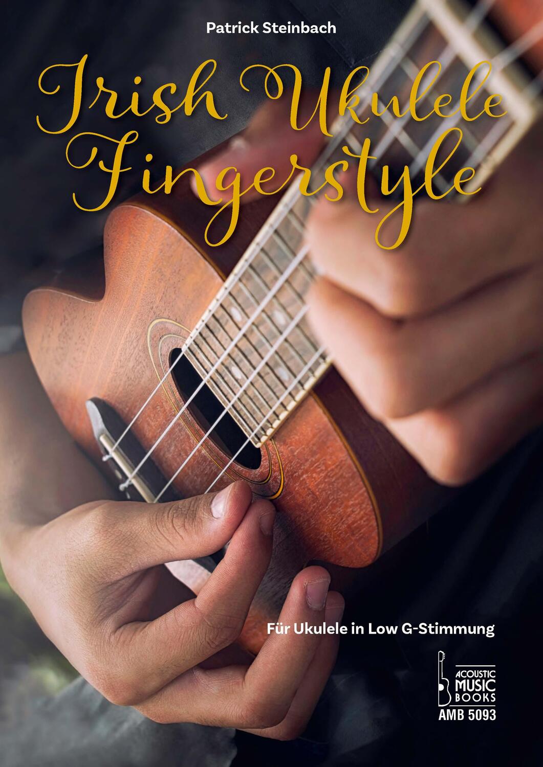 Cover: 9783869475936 | Irish Ukulele Fingerstyle | Für Ukulele in Low G-Stimmung | Steinbach