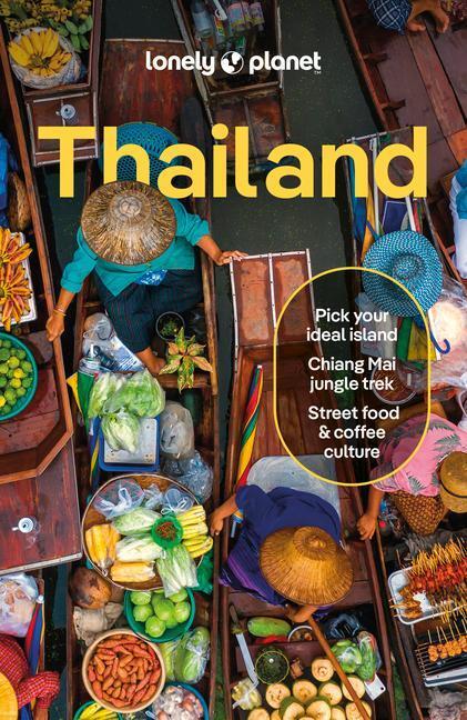 Cover: 9781788688888 | Lonely Planet Thailand | Lonely Planet (u. a.) | Taschenbuch | 2024