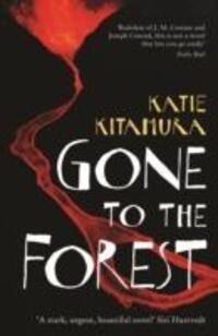 Cover: 9781846689246 | Gone to the Forest | Katie Kitamura | Taschenbuch | 208 S. | Englisch