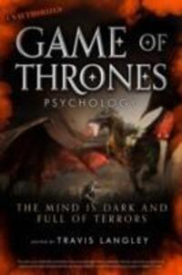 Cover: 9781454918400 | Game of Thrones Psychology | The Mind is Dark and Full of Terrors