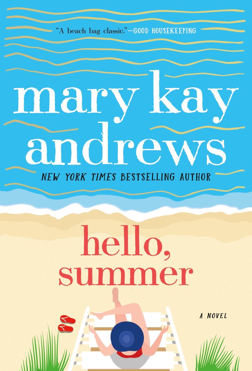Cover: 9781250256904 | Hello, Summer | A Novel | Mary Kay Andrews | Taschenbuch | Englisch