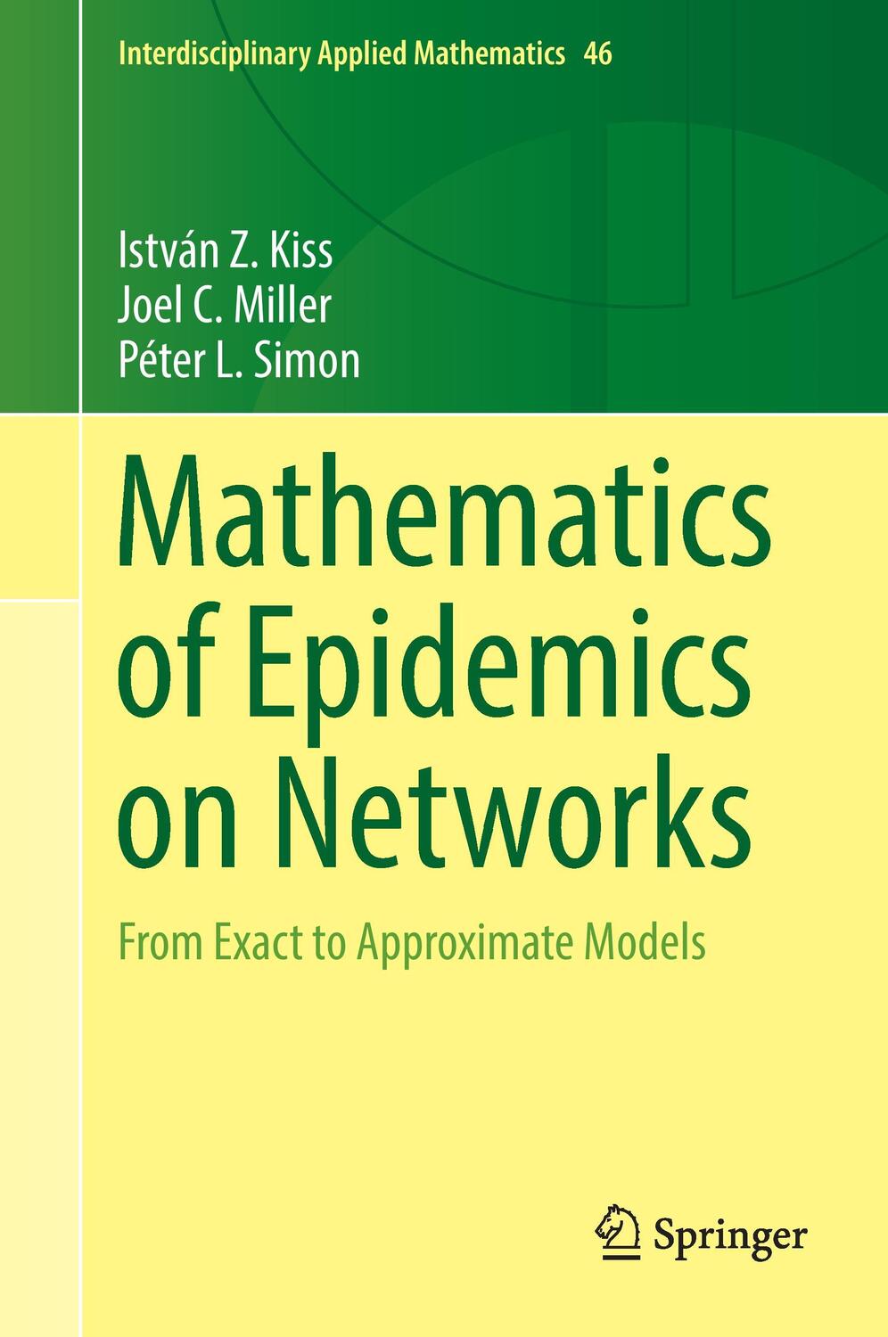Cover: 9783319508047 | Mathematics of Epidemics on Networks | Istvan Z. Kiss (u. a.) | Buch