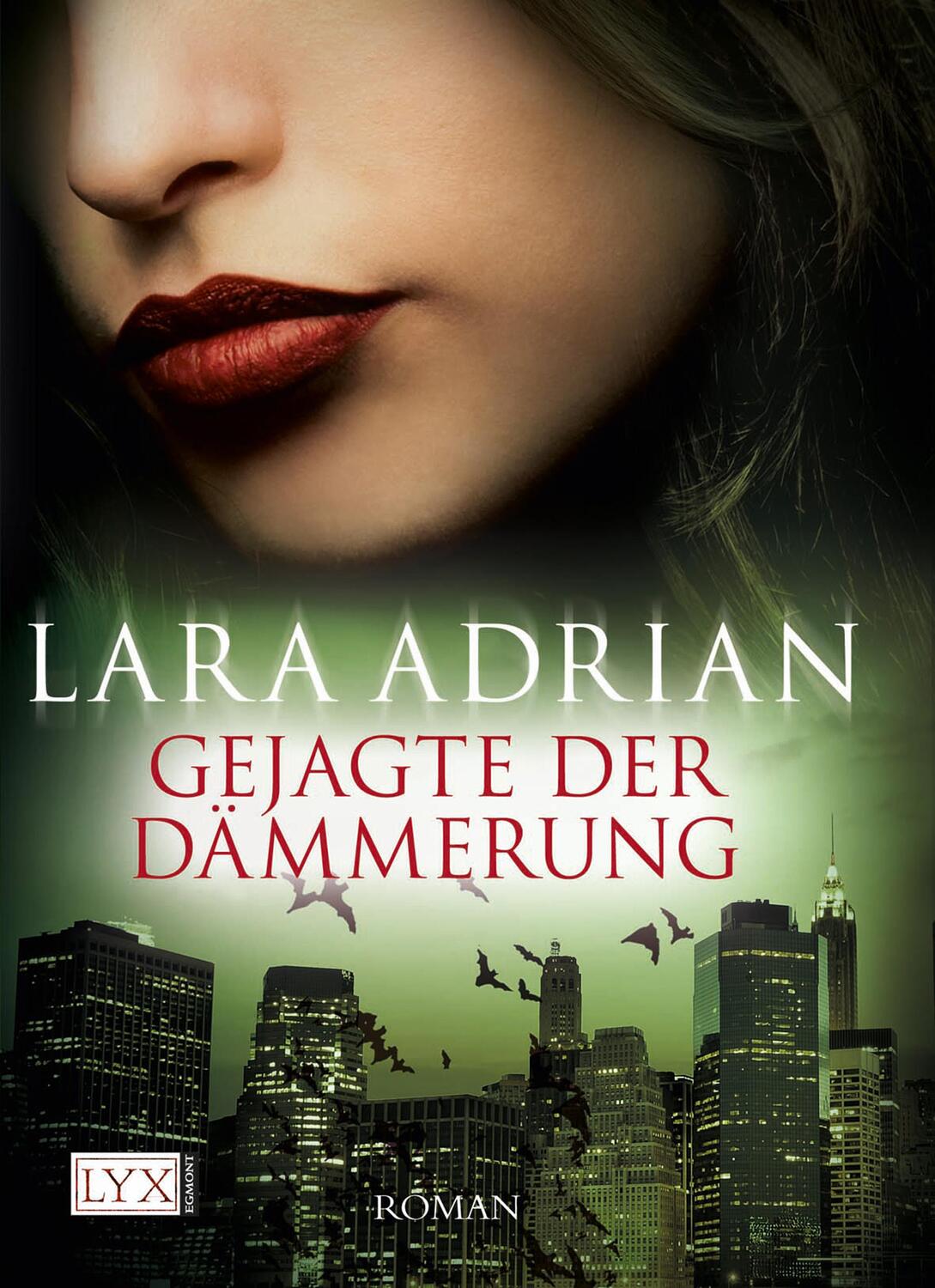 Cover: 9783802583841 | Gejagte der Dämmerung | Lara Adrian | Taschenbuch | 400 S. | Deutsch