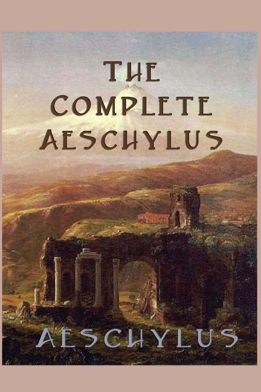 Cover: 9781617209970 | The Complete Aeschylus | Aeschylus Aeschylus | Taschenbuch | Paperback
