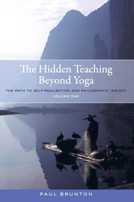 Cover: 9781583949108 | The Hidden Teaching Beyond Yoga: The Path to Self-Realization and...