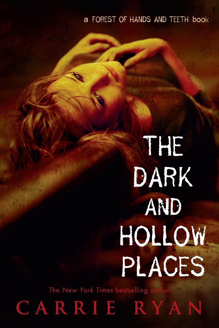 Cover: 9780385738606 | The Dark and Hollow Places | Carrie Ryan | Taschenbuch | Englisch