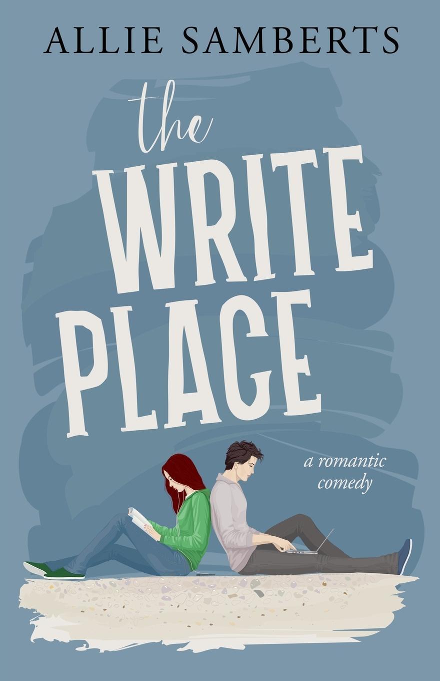 Cover: 9798987824108 | The Write Place | A Sweet and Spicy Romantic Comedy | Allie Samberts