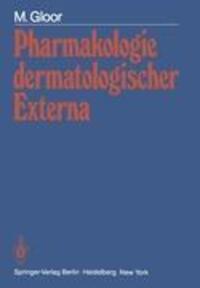 Cover: 9783540117032 | Pharmakologie dermatologischer Externa | M. Gloor | Taschenbuch | XX