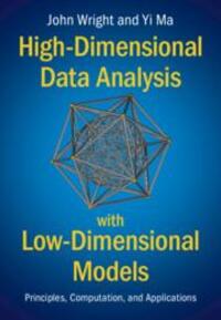 Cover: 9781108489737 | High-Dimensional Data Analysis with Low-Dimensional Models:...