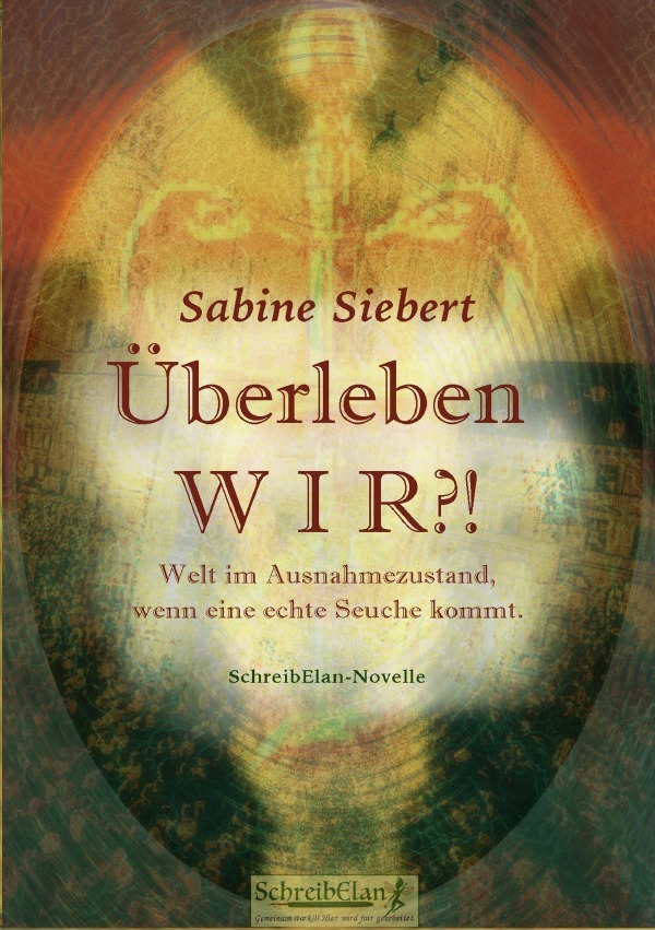 Cover: 9783753122885 | Überleben WIR? | Sabine Siebert | Taschenbuch | 92 S. | Deutsch | 2020