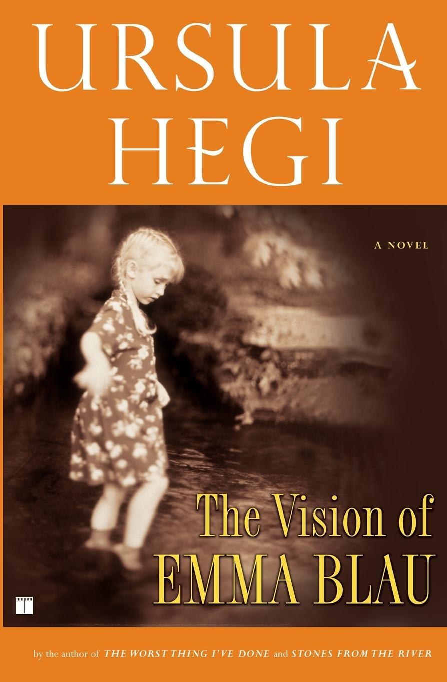 Cover: 9780684872735 | The Vision of Emma Blau | Ursula Hegi | Taschenbuch | Paperback | 2001