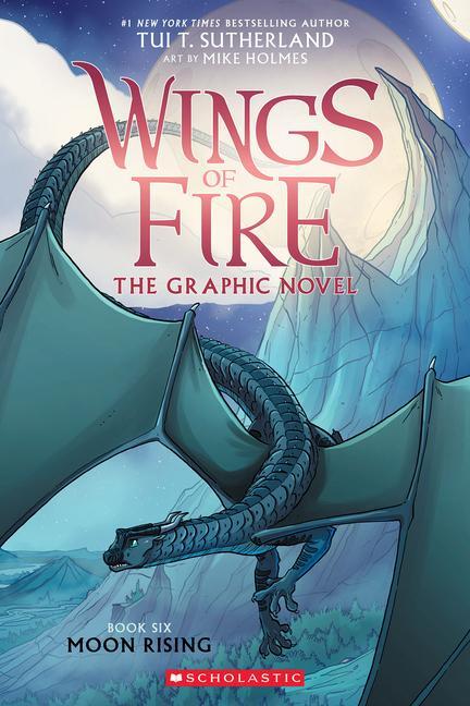 Cover: 9781338730890 | Wings of Fire Graphic Novel 06: Moon Rising | Tui T. Sutherland | Buch