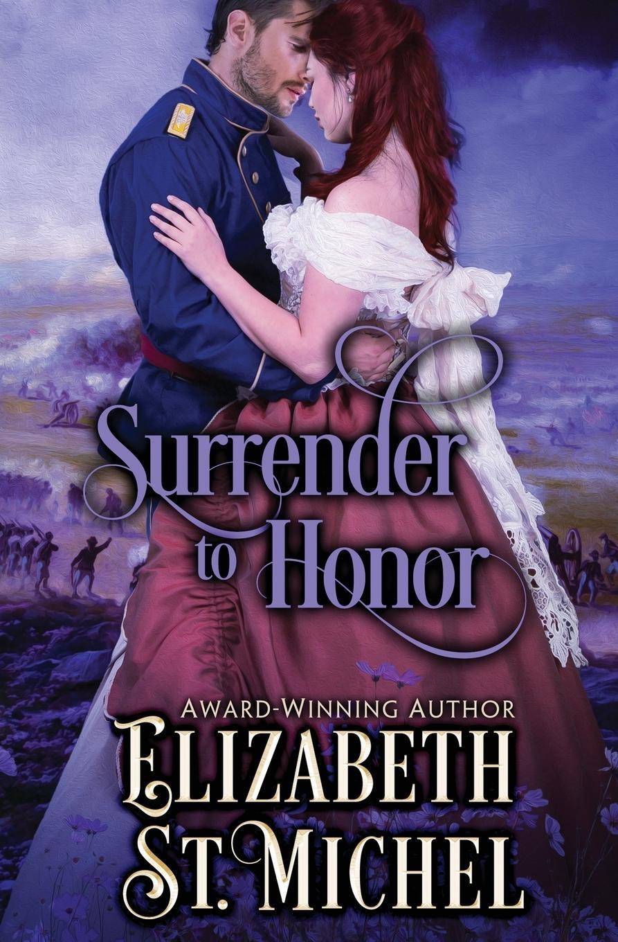 Cover: 9781950016020 | Surrender to Honor | Elizabeth St. Michel | Taschenbuch | Paperback